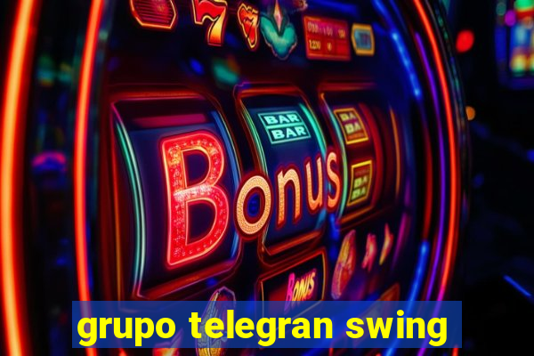 grupo telegran swing